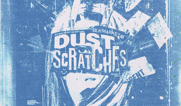 BLKMARKET - Dust & Scratches