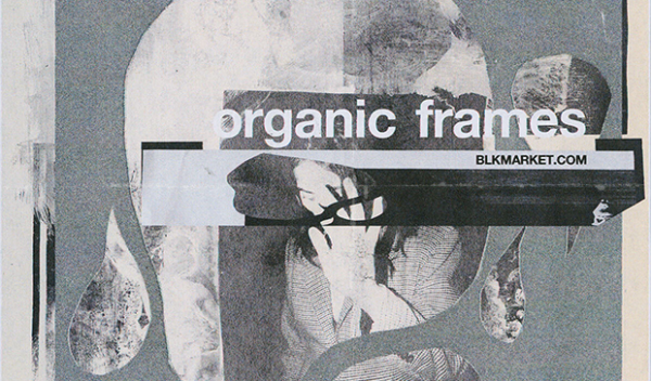 BLKMARKET - Organic Frames