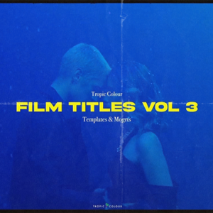 Tropic Colour - Film Titles Vol 3