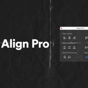 Aescripts - Align Pro 1.1 Win & Mac