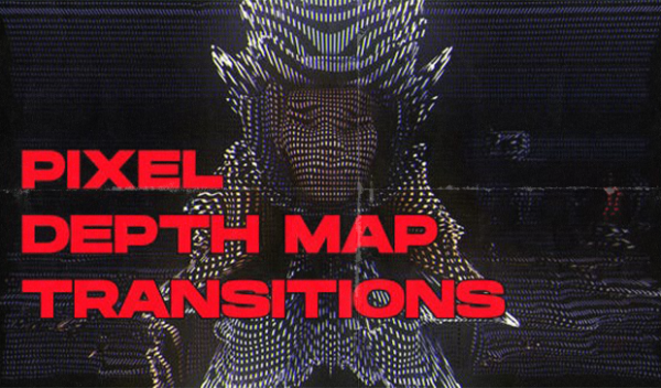Videohive - Pixel Depth Map Transitions for DVR