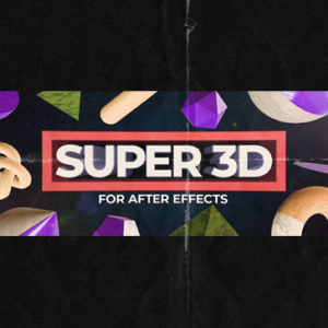 Aescripts - Super 3D v1.2.2 for After Effects