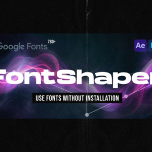 Aescripts - FontShaper v1.0.1