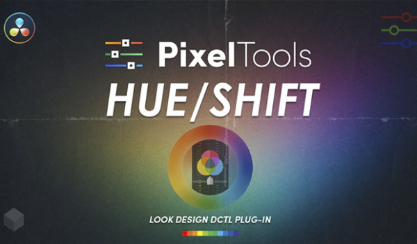 PixelTools hueShift DCTL Plug-In