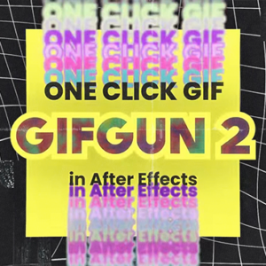 Aescripts - GifGun v2.0 for After Effects