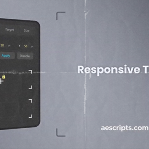 Aescripts - Responsive Tools
