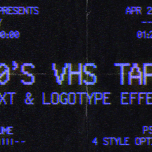 VHS Tape Text & Logo Effect