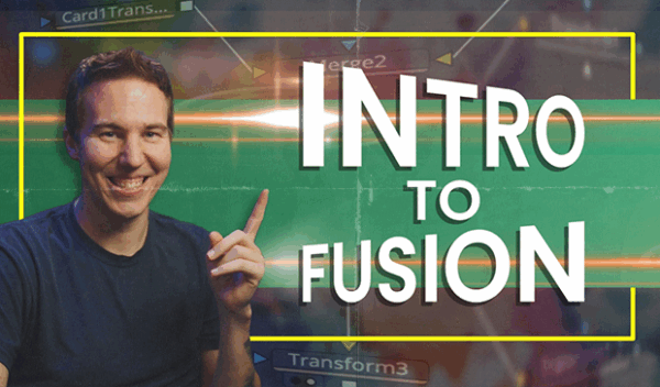 Introduction to Fusion (Masterclass for DVR)