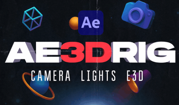 Aescripts - AE 3D RIG Plugin